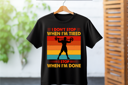 I don't stop When I m Tired